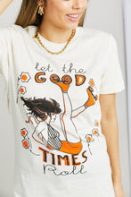 Load image into Gallery viewer, LET THE GOOD TIMES ROLL Graphic Tee
